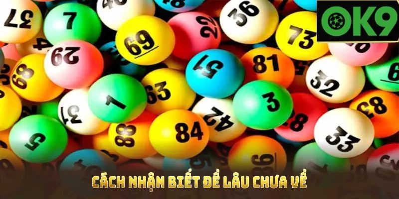 Cách nhận biết đề lâu chưa về