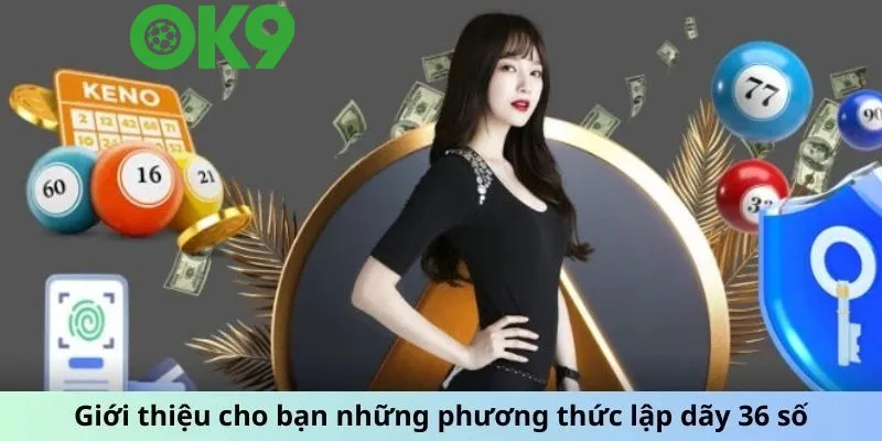 Phương thức tạo dàn đề 36 bất bại