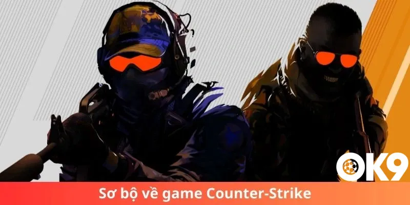 Tổng quan về tự game CSGO