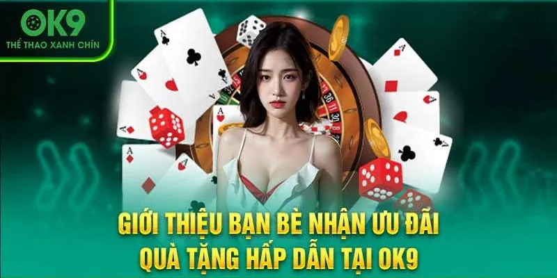 Tổng quan về chương trình khuyến mãi giới thiệu bạn bè